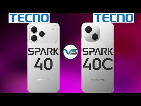 Tecno Spark 40 VS Tecno Spark 40C | Tecno Spark 40C VS Tecno Spark 40 | Tecno Spark 40 Series