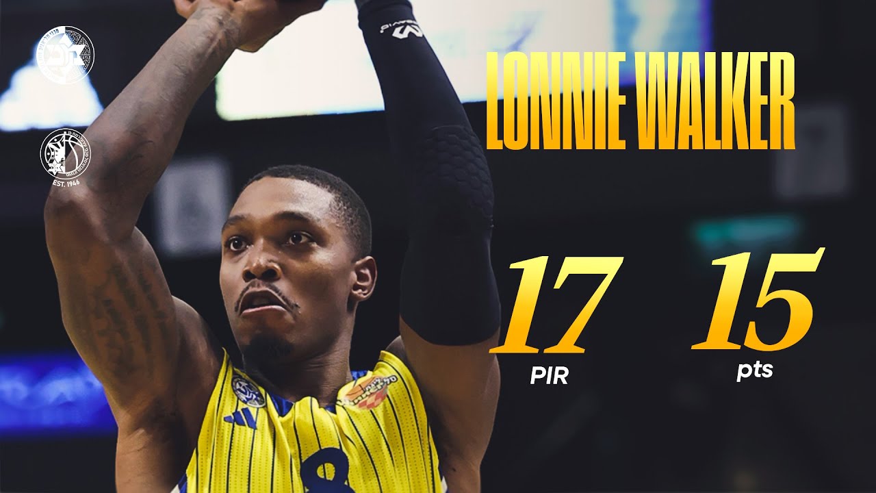 היילייטס לוני ווקר (15 נק') מכבי Rapyd ת"א - עירוני רמת גן