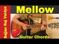 Mellow - Guitar chords | lesson | Sajjan Raj Vaidya