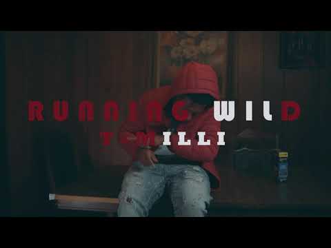 T Milli - Running Wild (Official Music Video)