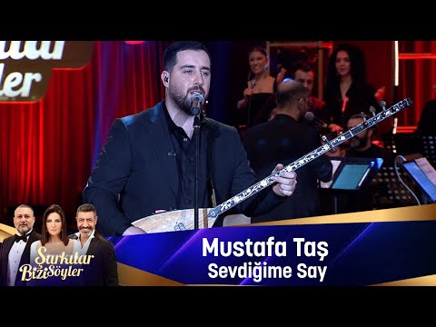 Mustafa Taş - SEVDİĞİME SAY