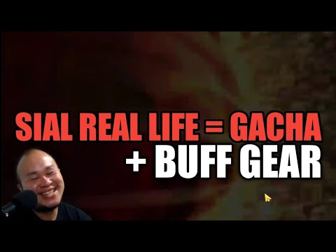 SIAL REAL LIFE = SAATNYA GACHA + BUFF GEAR - ONE PUNCH MAN : The Strongest