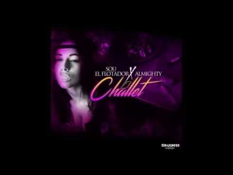Sou El Flotador Ft. Almighty - El Challet (Reggaeton 2016)