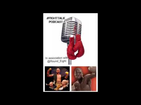 #FightTalk Podcast Part 1 ft Ben Jones