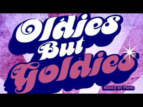 DJ PSIHO - Oldies But Goldies