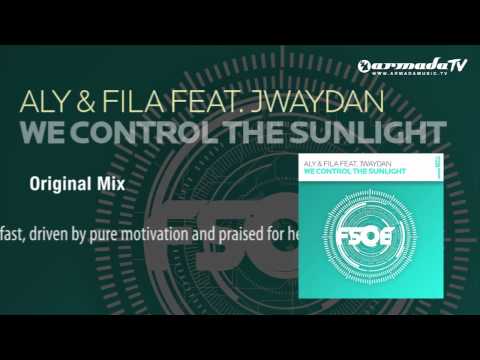 Aly & FIla feat. Jwaydan - We Control The Sunlight (Original Mix)