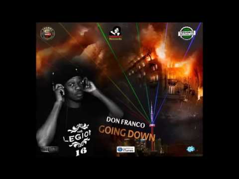 Don Franco Tafari  Going Down ( Brandnew vibe riddim)