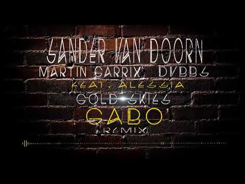 Sander Van Doorn,Martin Garrix, DVBBS feat  Alessia   Gold Skies GABO Remix Official Video