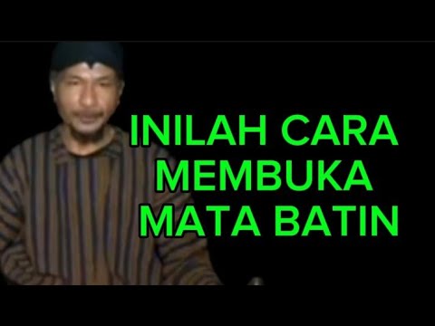 INILAH CARA MEMBUKA MATA BATIN(@Mbah Yadi Channel)
