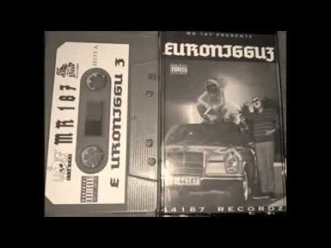 Mr187 - HAZEY + ANYLAST WERDZ - EURONIGGUZ