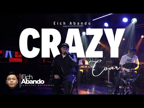 PLAYLIST EPISODE | CRAZY - KENNY ROGERS by EICH ABANDO