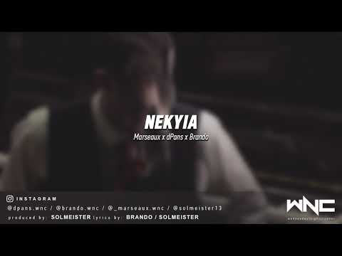 Marseaux x dPans x Brando - Νέκυια | #WNCfam