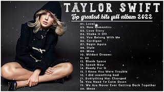 Taylor Swift Greatest Hits Full Album | Top 30 Best Songs of Taylor Swift 2022