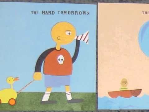 Hard Tomorrows -  Put Yourself Out
