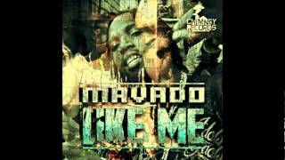 Mavado - Like Me - Chill Spot Riddim  - March 2012