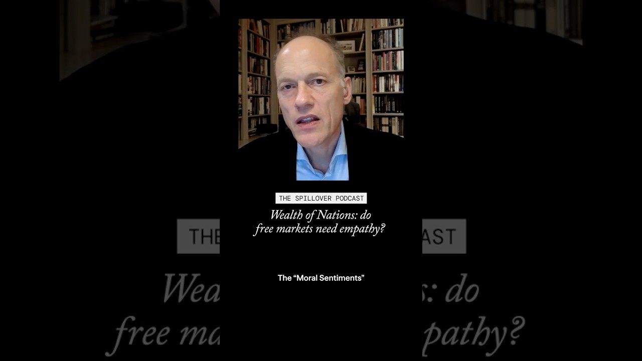 Wealth of Nations: do free markets need empathy?