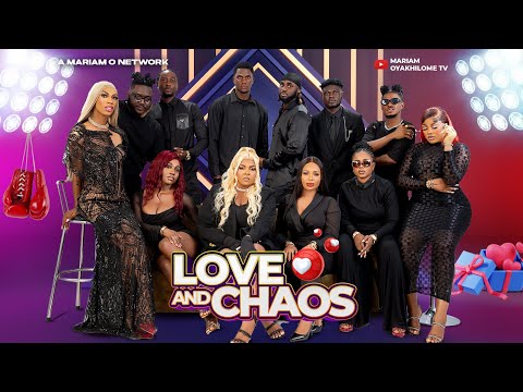 LOVE AND CHAOS SE 1  EP1 | ft Nons Miraj, Blessing CEO, Carter Efe, Tosin, Mr Paul #loveandchaos