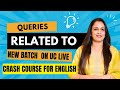 All Queries Related To New Batch On UC Live App Crash Course For English EnglisH With Rani Mam