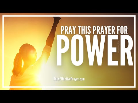 Prayer For Power | Powerful Prayer To Empower You Right Now
