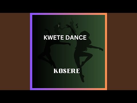 Kwete Dance