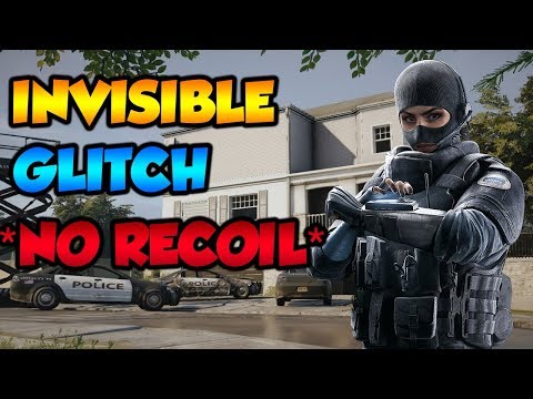 NEW (OP) INVISIBLE NO RECOIL GUN GLITCH!!! - Rainbow Six Siege