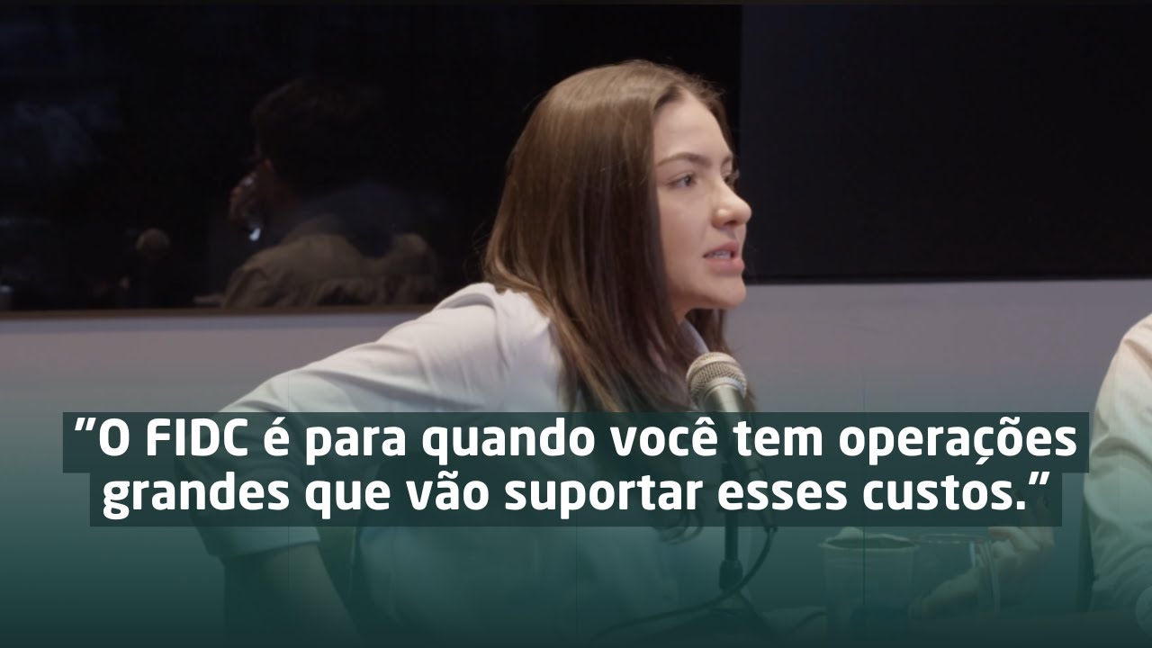FIDC: Estrutura, Custos e Atratividade para Grandes Operações