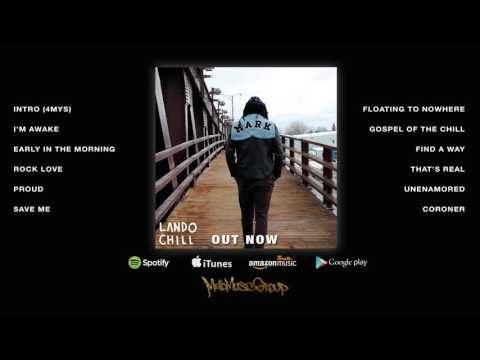 Lando Chill - For Mark, Your Son  (Official Album Stream)