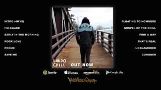 Lando Chill - For Mark, Your Son  (Official Album Stream)