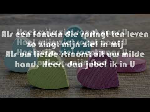 Opwekking met tekst 444 Heel mijn ziel roept tot U