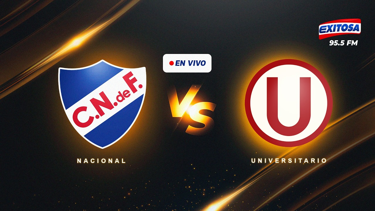 🔴🔵COPA LIBERTADORES 🔴 EN VIVO | NACIONAL VS UNIVERSITARIO