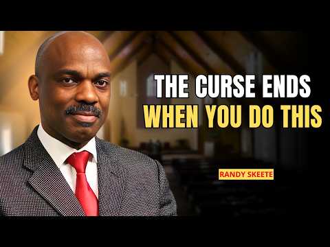 Sermoni di Randy Skeete di oggi – Spezza la maledizione: una preghiera, nessuna paura