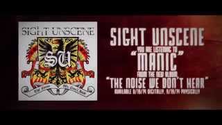 Sight Unscene - Manic (Lyric Video)