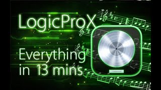 Video thumbnail for Logic Pro X - Tutorial for Beginners in 13 MINUTES!  [ COMPLETE ] by Skills Factory