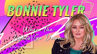 Bonnie Tyler - When the Lights Go Down (Official Lyric Video) - New album out on February 26, 2021