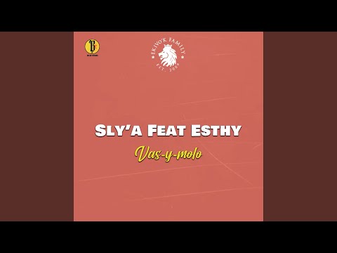 Vas-y Molo (feat. Esthy)