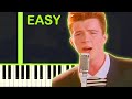 Rick Astley Never Gonna Give You Up EASY Piano Tutorial