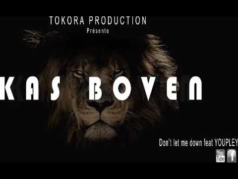 KAS BOVEN -Dont let me down (feat YOUPLEY)