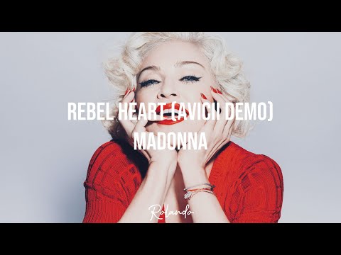 Rebel Heart (Avicii Demo) (Sub. Español) - Madonna