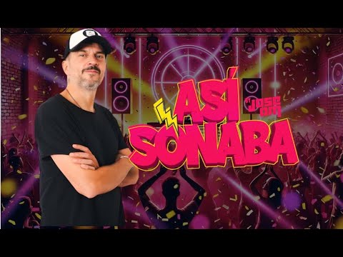 "ASÍ SONABA! by JOSE AM