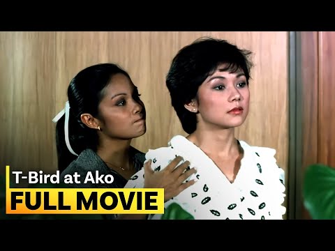 ’T-Bird at Ako’ FULL MOVIE | Nora Aunor, Vilma Santos