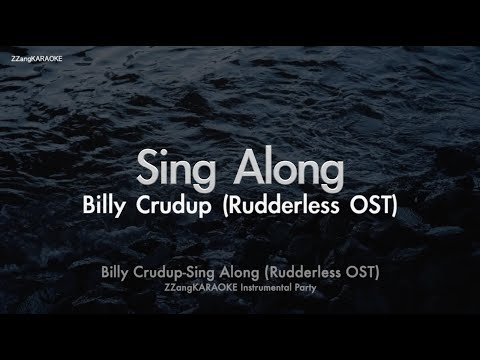 Billy Crudup-Sing Along (Rudderless OST) (MR/Inst.) (Karaoke Version)