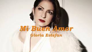 Mi Buen Amor - Gloria Estefan