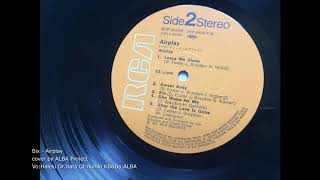 08 Bix - Airplay ( cover by ALBA Project )