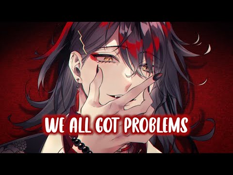 Nightcore - Problems (Lyrics)