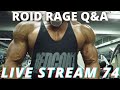 THE ROID RAGE LIVE Q&A 74 | HGH SPOT REDUCTION IN FAT | L-CARNITINE | BARE FEET TOE SHOES IN GYM?
