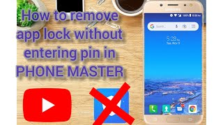 How to remove app lock without entering password in phone master
