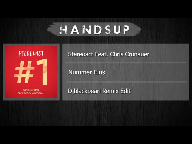 Stereoact Feat. Chris Cronauer - Nummer Eins (Dj Blackpearl Remix Edit)