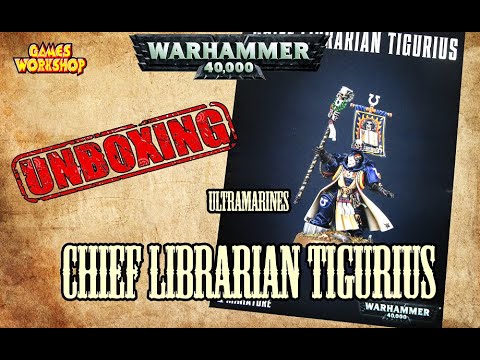 Warhammer 40k - Ultramarines -Chief Librarian Tigurius -Unboxing