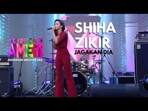 Showcase AME2018 - Shiha Zikir : Jagakan Dia