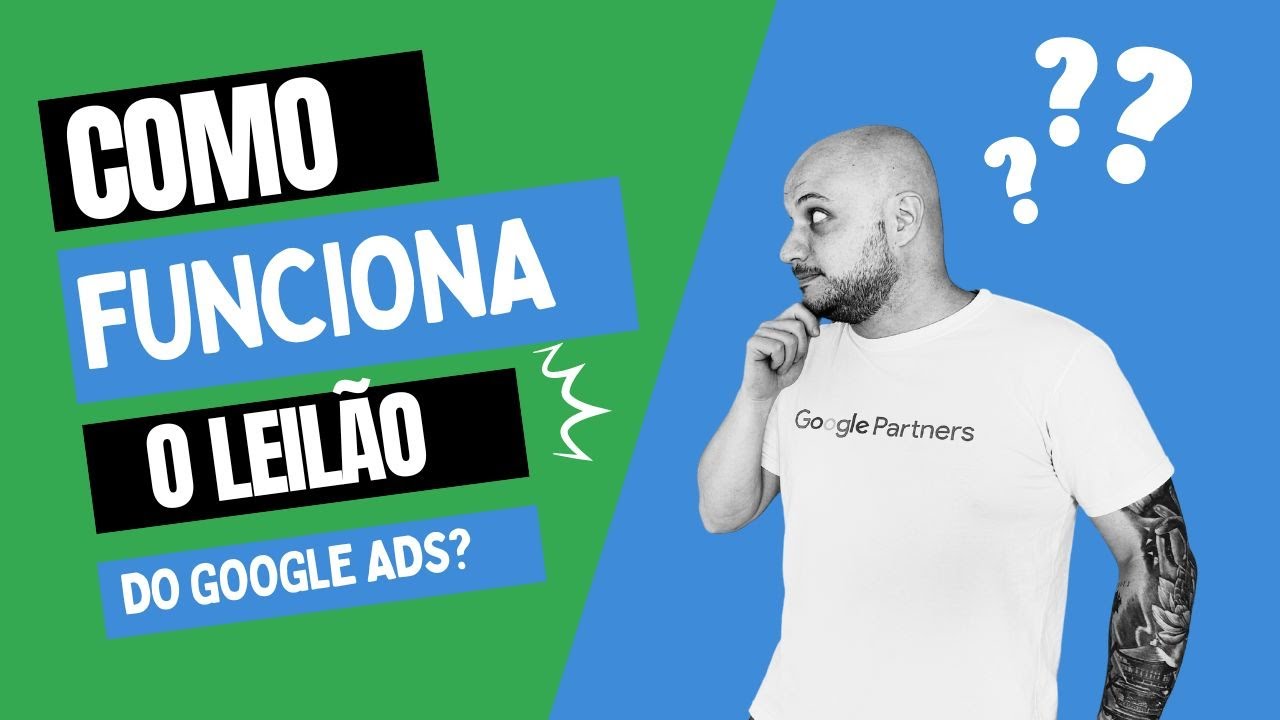 COMO FUNCIONA O LEILÃO DO GOOGLE ADS